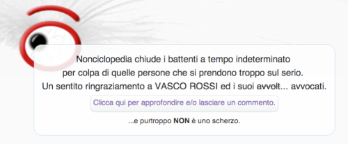 Nonciclopedia chiude dopo denuncia di Vasco Rossi