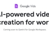Google: Vids crea presentazioni video con l'AI